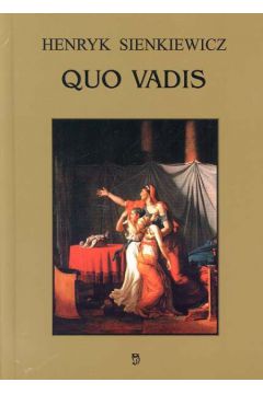 Quo Vadis - Sienkiewicz Henryk (twarda oprawa)