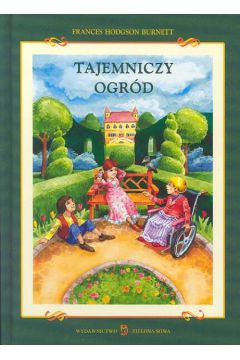 Tajemniczy ogr�d - Burnett Frances Hodgson (twarda oprawa)