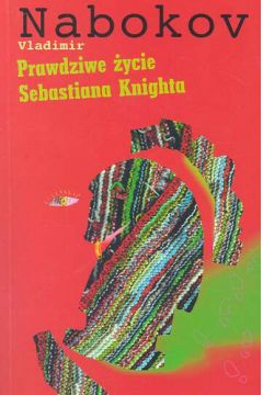Prawdziwe �ycie Sebastiana Knighta - Nabokov Vladimir