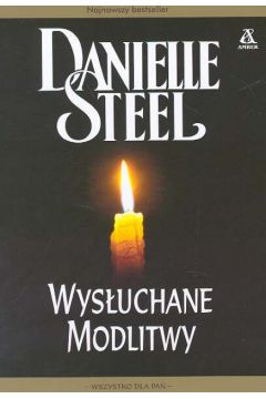 Wys�uchane modlitwy - Steel Danielle
