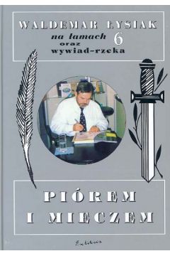 Pi�rem i mieczem - �ysiak Waldemar - Waldemar �ysiak