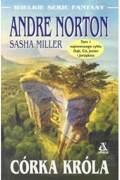 C�rka kr�la - Norton Andre, Miller Sasha - Miller Sasha