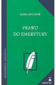 Prawo do emerytury - Anton�w Kamil - Kamil Anton�w
