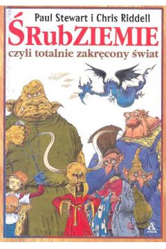 �rubziemie czyli totalnie zakr�cony �wiat - Stewart Paul, Riddell Chris - Chris Riddell, Stewart Paul