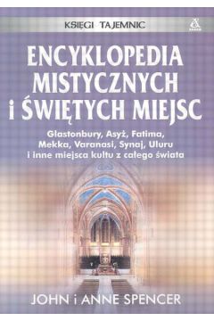 Encyklopedia mistycznych i �wietych miejsc - Spencer John i Anne - Spencer John i Anne
