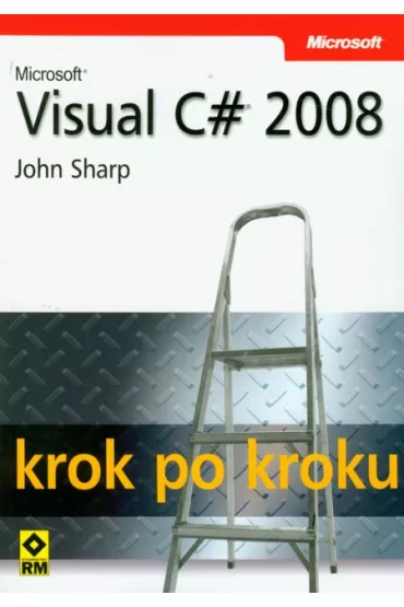 Microsoft Visual C# 2008 krok po kroku - John Sharp