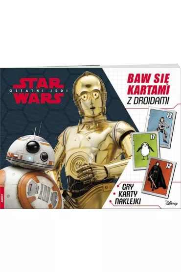 Star Wars. Baw si� kartami z droidami
