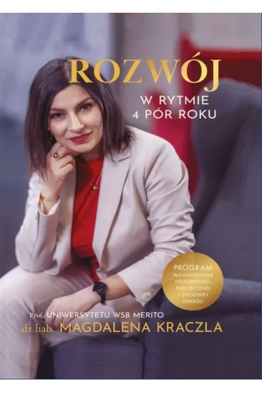 Rozw�j w rytmie 4 p�r roku - Magdalena Kraczla