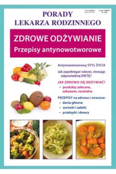 Zdrowe odywianie Przepisy antynowotworowe - Sylwia Szczepaska