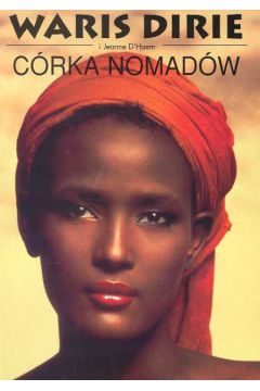 C�rka Nomad�w - Dirie Waris - Dirie Waris