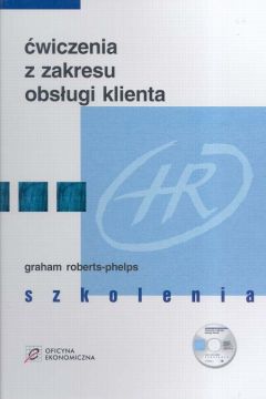 �wiczenia z zakresu obs�ugi klienta+CD 363121 - Phelps - Roberts Graham - Graham Phelps-Roberts