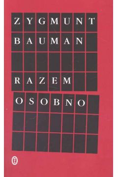 Razem Osobno - Bauman Zygmunt - Zygmunt Bauman