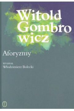 Aforyzmy - Gombrowicz Witold