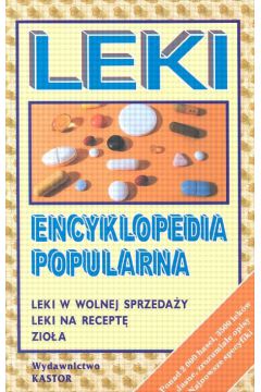Leki Encyklopedia popularna - Tittenbrun Krzysztof (red.) - Krzysztof Tittenbrun