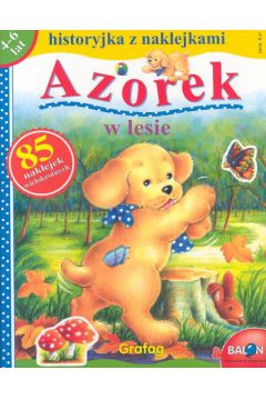 Azorek Historyjka z naklejkami 4 - 6 lat
