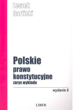 Polskie prawo konstytucyjne zarys wyk�adu - Garlicki Leszek - Leszek Garlicki