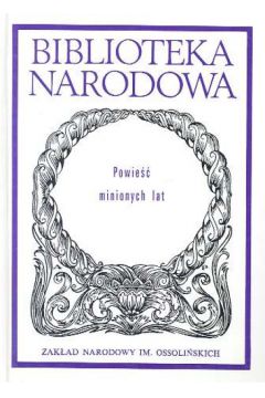 Powie�� minionych lat