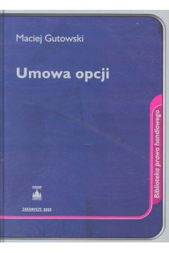 Umowa opcji - Gutowski Maciej - Maciej Gutowski