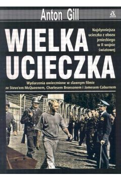 Wielka ucieczka - Gill Anton - Gill Anton