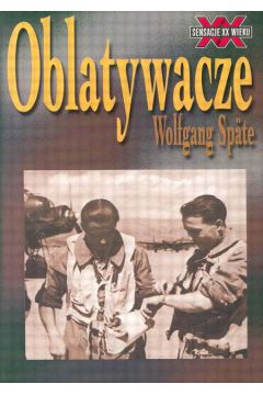 Oblatywacze - Spate Wolfgang - Wolfgang Spate