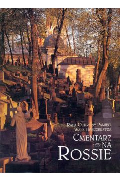 Cmentarz na Rossie od �witu do zmierzchu