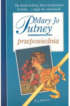 Przepowiednia - Putney Mary Jo - Mary Jo Putney