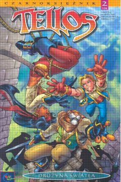 Tellos Dru�yna �wiat�a t.2 - Dezago Todd, Wieringo Mike - Todd Dezago, Mike Wieringo