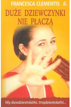 Du�e dziewczynki nie p�acz� - Clementis Francesca - Clementis Francesca