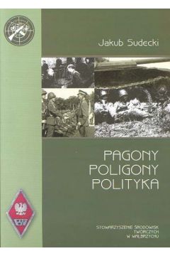 Pagony Poligony Polityka - Sudecki Jakub - Jakub Sudecki