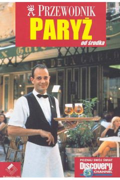 Przewodnik Pary� od �rodka
