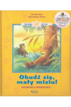 Obud� si�, ma�y misiu Historyjki o zwierz�tach - Rettl Christine, Doring Hans - Gunther - Hans-Gunther Doring, Christine Rettl
