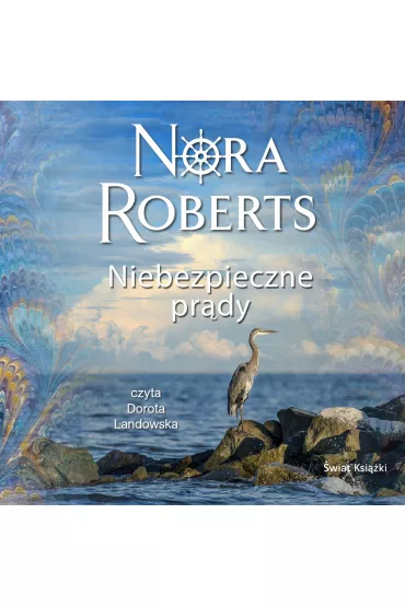 Audiobook Niebezpieczne pr�dy. Saga rodu Quinn�w. Tom 2 mp3 - Nora Roberts