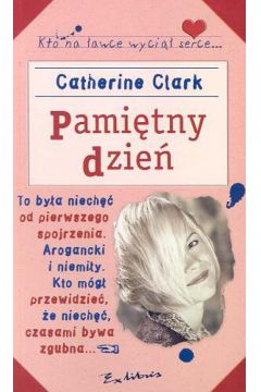 Pami�tny dzie� - Clark Catherine - Clark Catherine