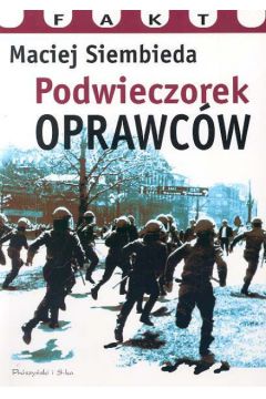 Podwieczorek oprawc�w - Siembieda Maciej