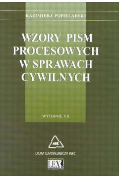 Wzory pism procesowych w sprawach cywilnych - Popielarski Kazimierz - Kazimierz Popielarski
