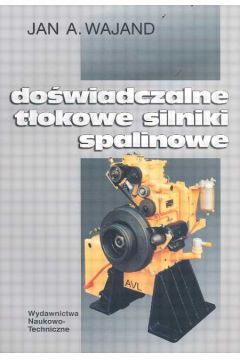 Do�wiadczalne t�okowe silniki spalinowe - Wajand Jan A. - Jan A. Wajand