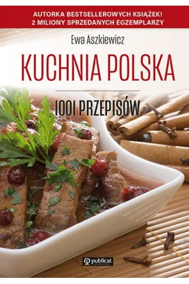 Kuchnia polska. 1001 przepis�w - Ewa Aszkiewicz