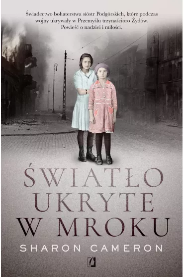 wiato ukryte w mroku - Sharon Cameron