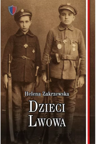 Dzieci lwowa - Helena Zakrzewska