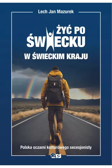 �y� po �wiecku w �wieckim kraju - Lech Jan  Mazurek