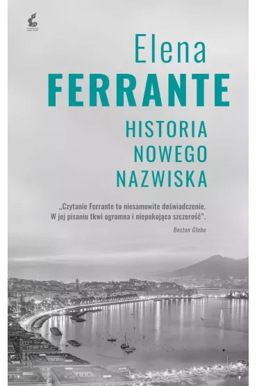 Historia nowego nazwiska. Genialna przyjaci�ka. Tom 2 - Elena Ferrante
