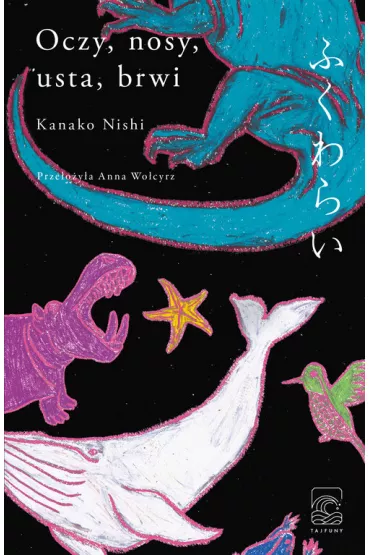 Oczy, nosy, usta, brwi - Kanako Nishi