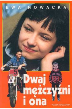 Dwaj m�czy�ni i ona - Nowacka Ewa - Ewa Nowacka