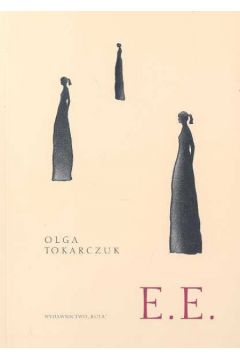 E.E. - Tokarczuk Olga