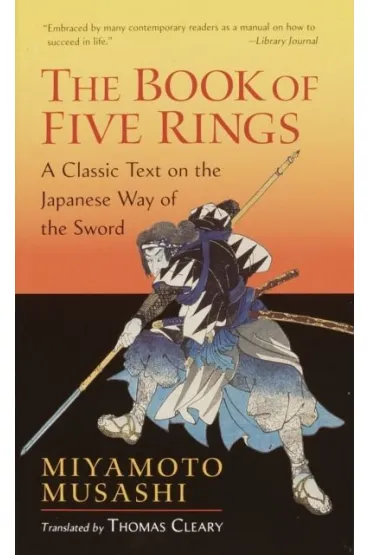The Book of Five Rings - Miyamoto Musashi