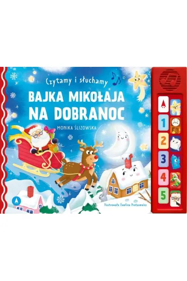Bajka Miko�aja na dobranoc. Czytamy i s�uchamy - Monika  �lizowska