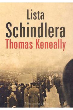 Lista Schindlera - Keneally Thomas - Thomas Keneally