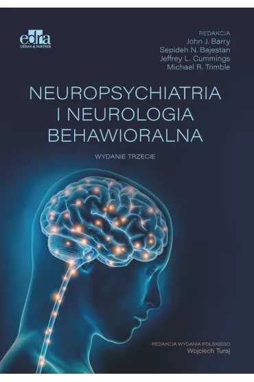 Neuropsychiatria i neurologia behawioralna - J J Barry