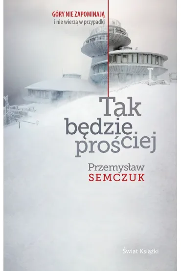 Tak b�dzie pro�ciej - Przemys�aw Semczuk