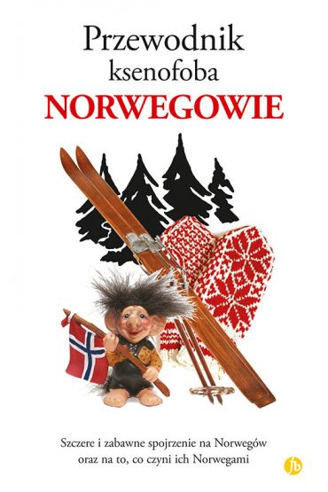 Przewodnik ksenofoba. Norwegowie